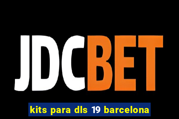 kits para dls 19 barcelona